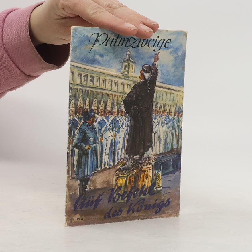 Various authors Palmzweige auf Befenet des Königs