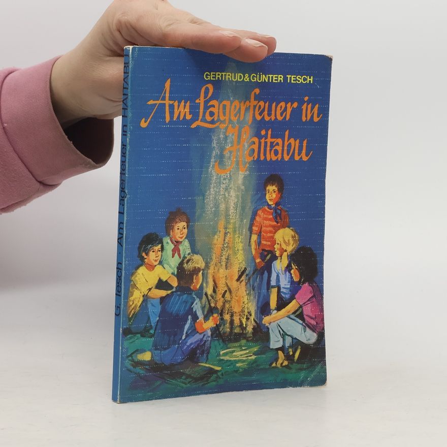 Gertrud Tesch Am Lagerfeuer in Haitabu