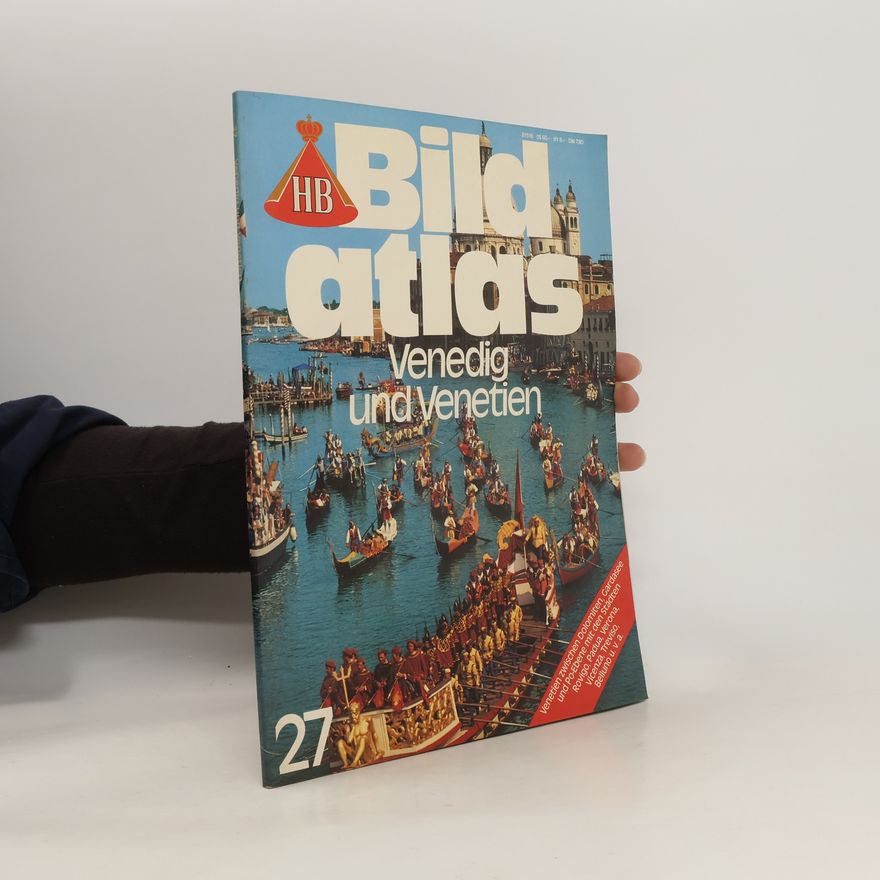 Autorenkollektiv Bild Atlas 27. Venedig und Venetien