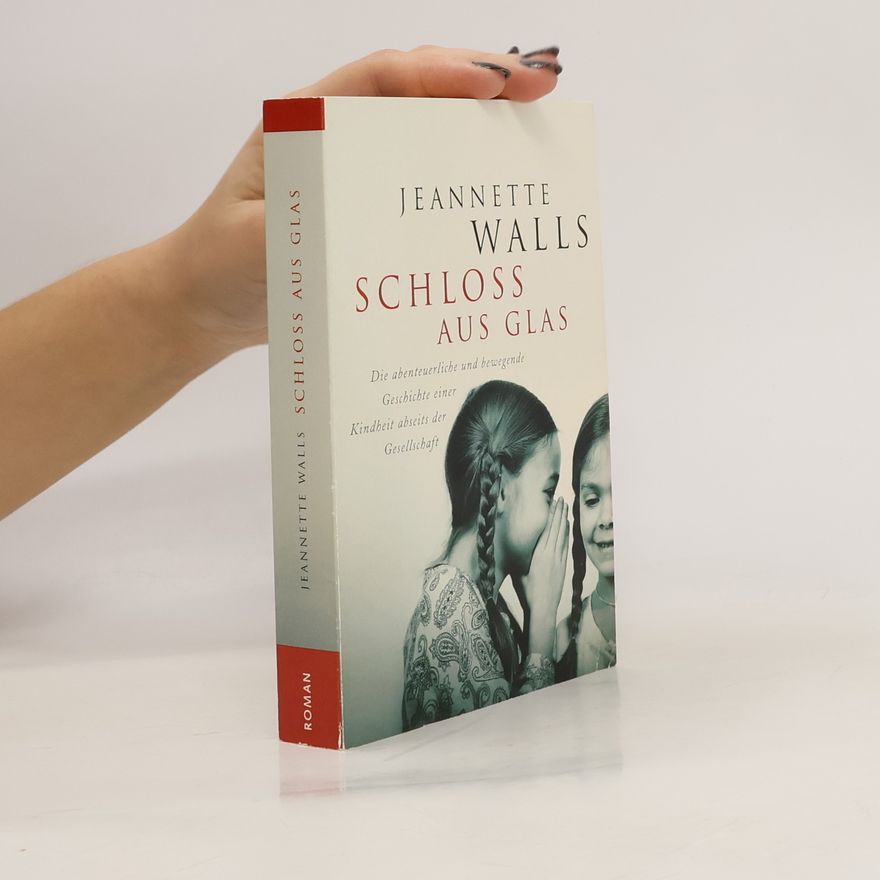 Jeannette Walls Schloss aus Glas