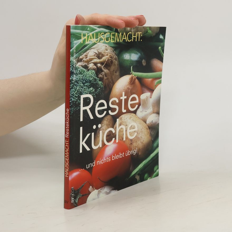 Michaela Knieli Hausgemacht: Resteküche