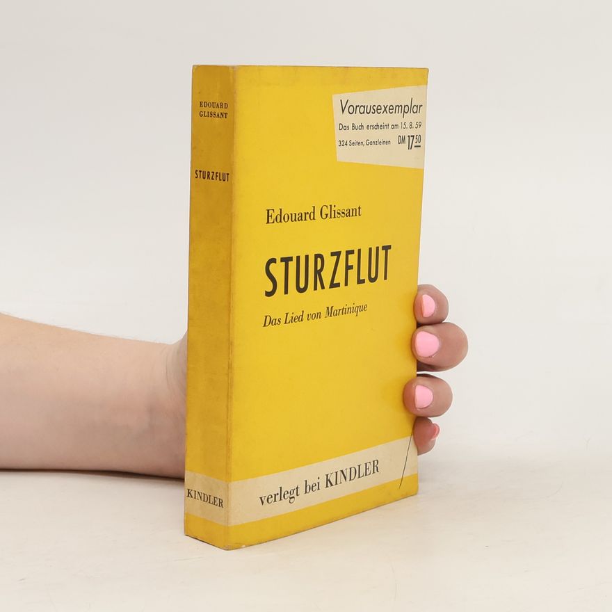 Édouard Glissant Sturzflut