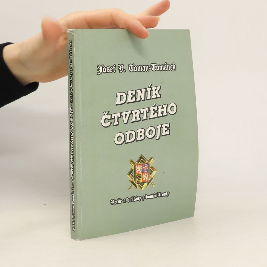 Josef V. Tománek Deník čtvrtého odboje