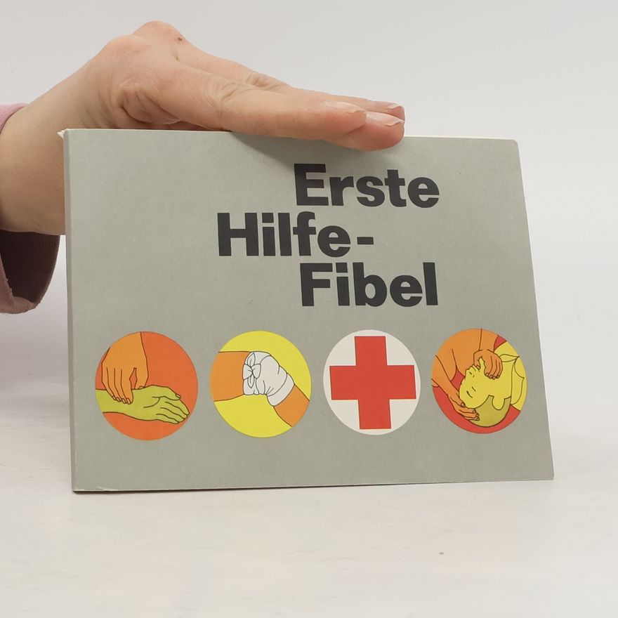 Autorenkollektiv Erste Hilfe-Fibel