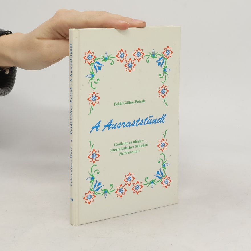 Leopoldine Gölles-Petrak A Ausraststündl