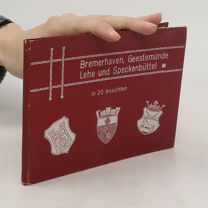 Autorenkollektiv Bremerhaven, Geestemünde Lehe und Speckenbüttel