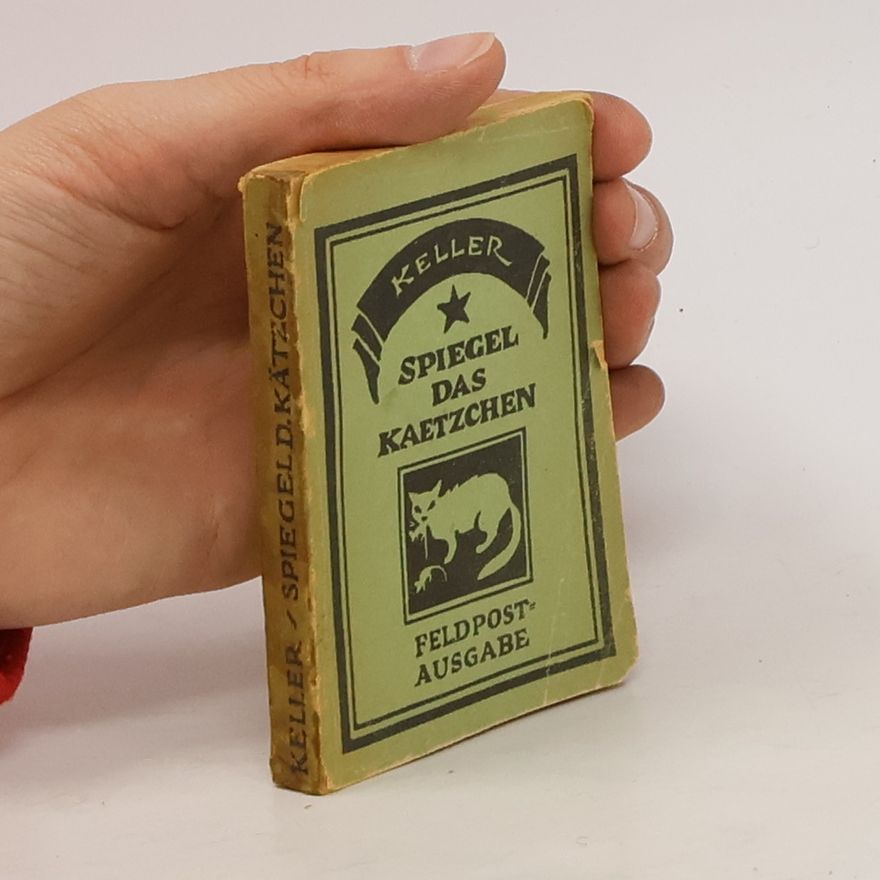 Gottfried Keller Spiegel das Kätzchen