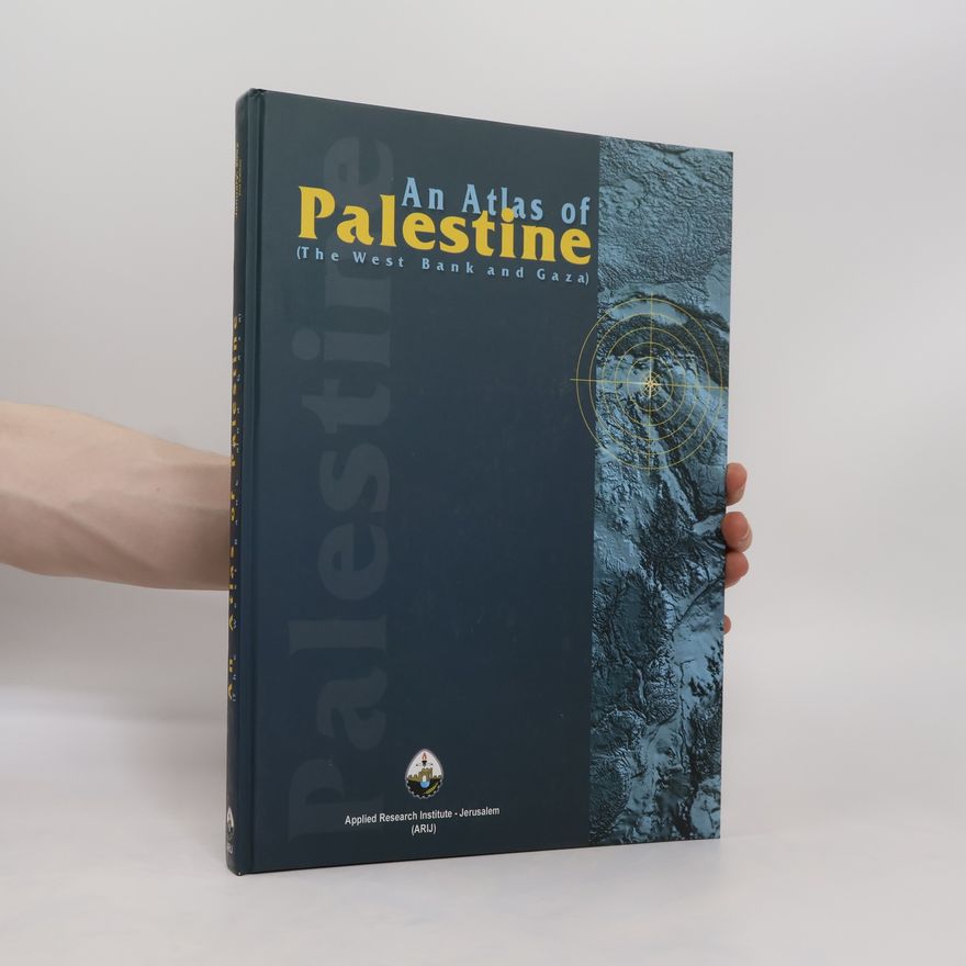 Autorenkollektiv An Atlas of Palestine