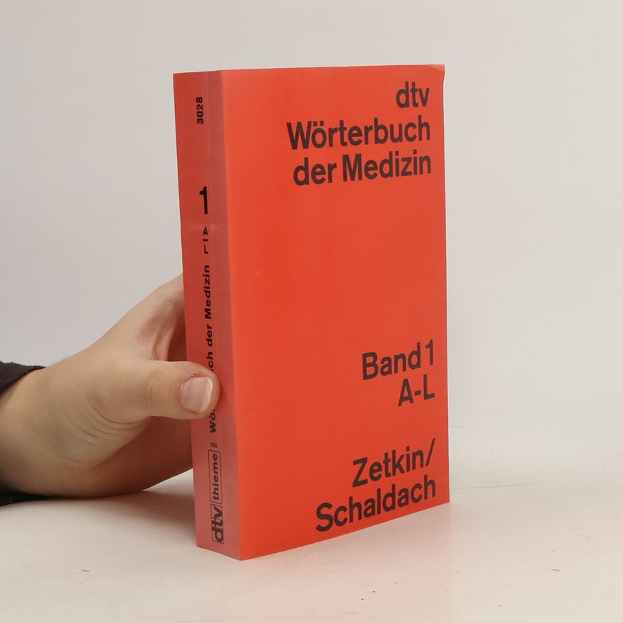 Autorenkollektiv Wörterbuch der Medizin 1 A-L