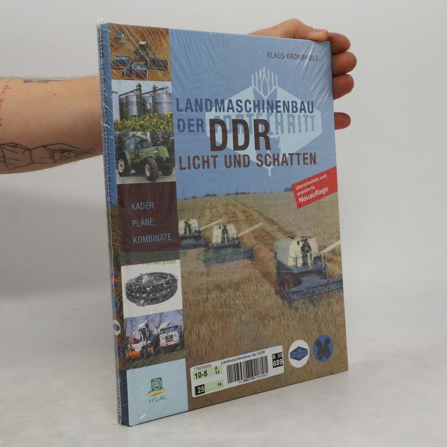 Klaus Krombholz Landmaschinenbau der DDR
