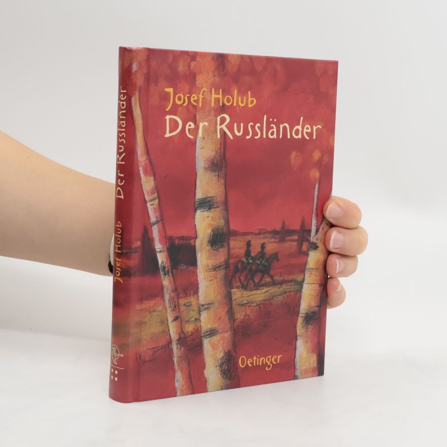 Josef Holub Der Russländer