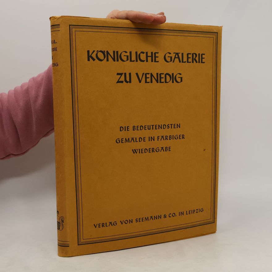Auteurscollectief Königliche Galerie zu Venedig