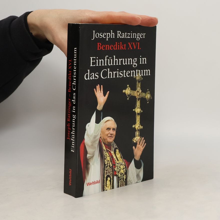 Joseph Ratzinger Einführung in das Christentum