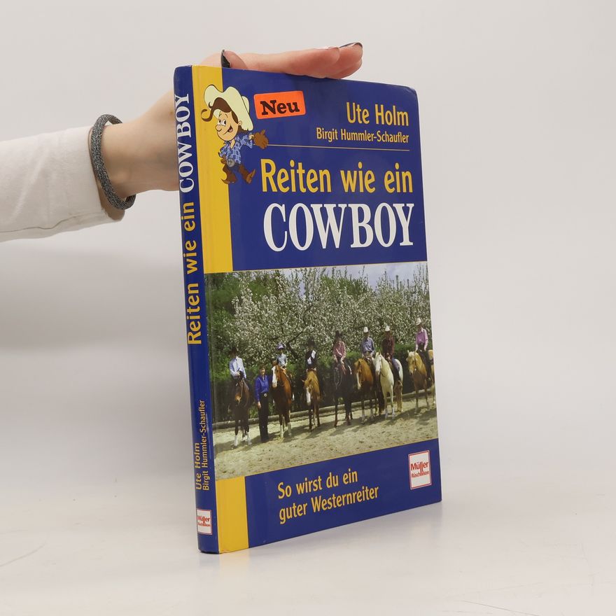 Birgit Hummler Schaufler Reiten wie ein Cowboy
