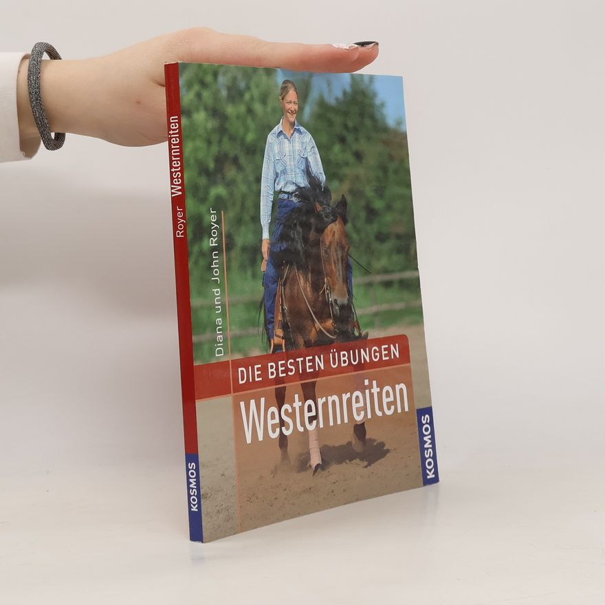 Diana Royer Die besten Übungen - Westernreiten