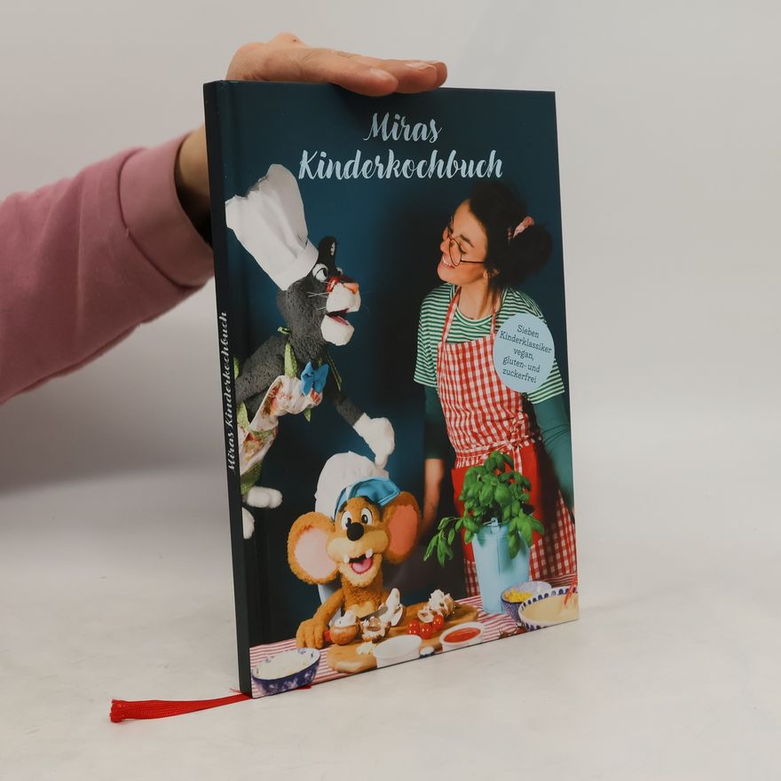 Autorenkollektiv Miras Kinderkochbuch
