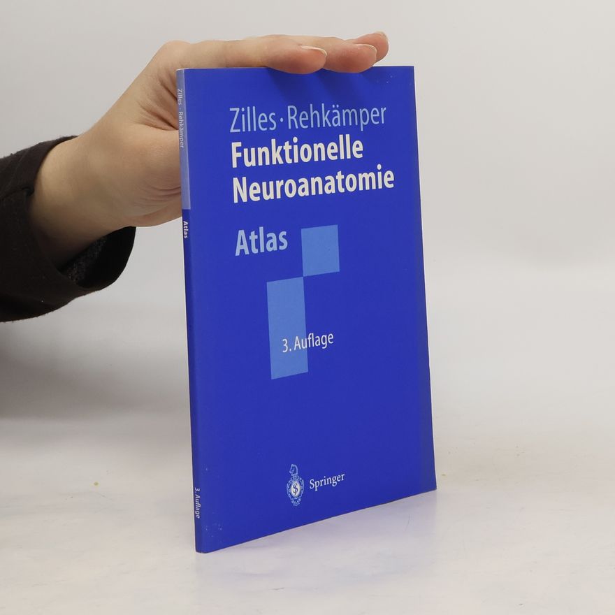 Karl Zilles Funktionelle Neuroanatomie