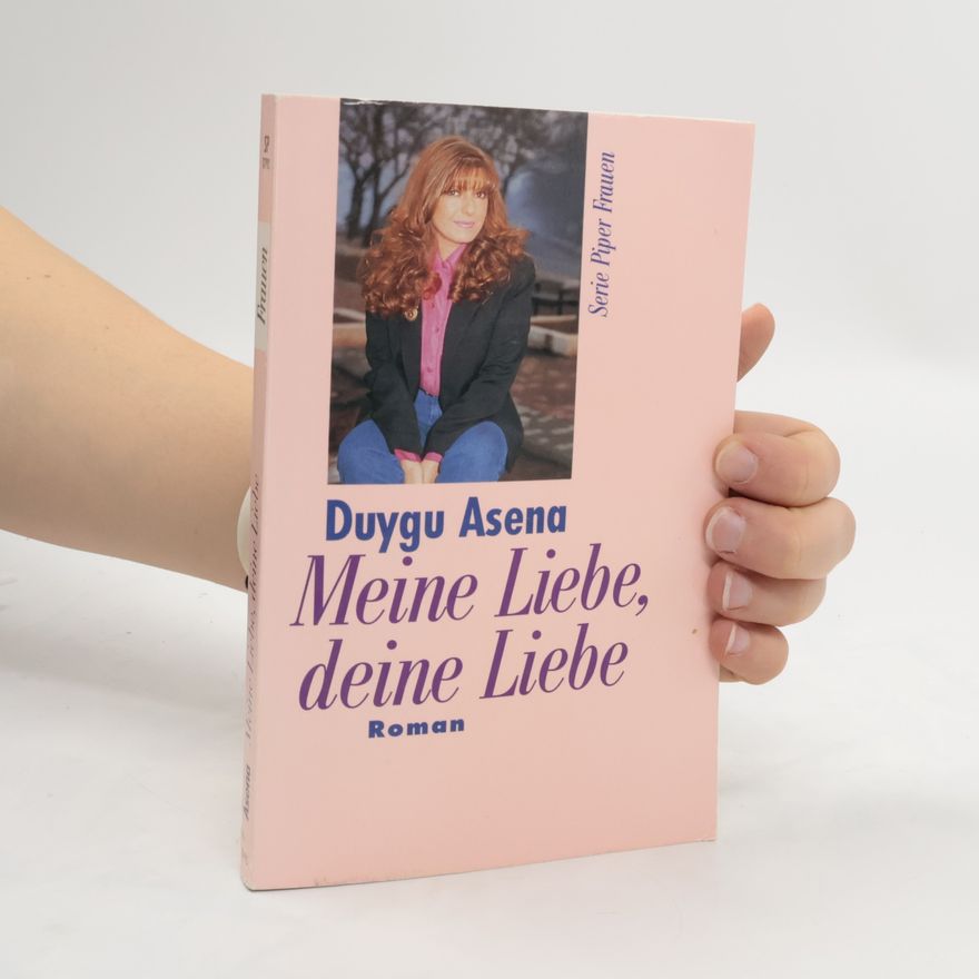 Duygu Asena Meine Liebe, deine Liebe