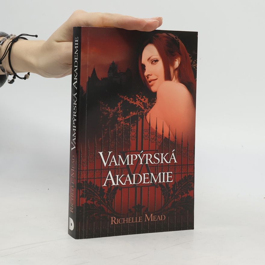 Richelle Mead Vampýrská akademie