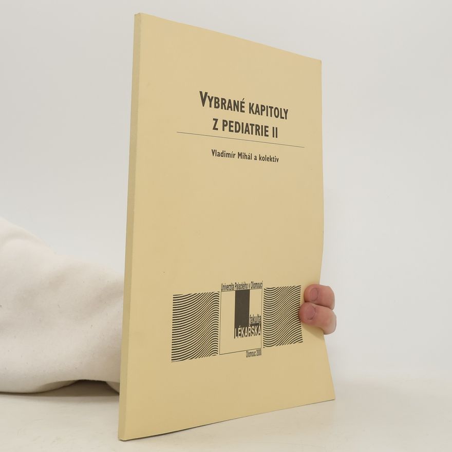 Vladimír Mihál Vybrané kapitoly z pediatrie II