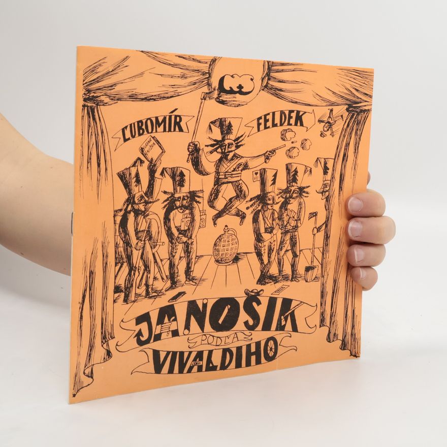Ľubomír Feldek Jánošík podľa Vivaldiho