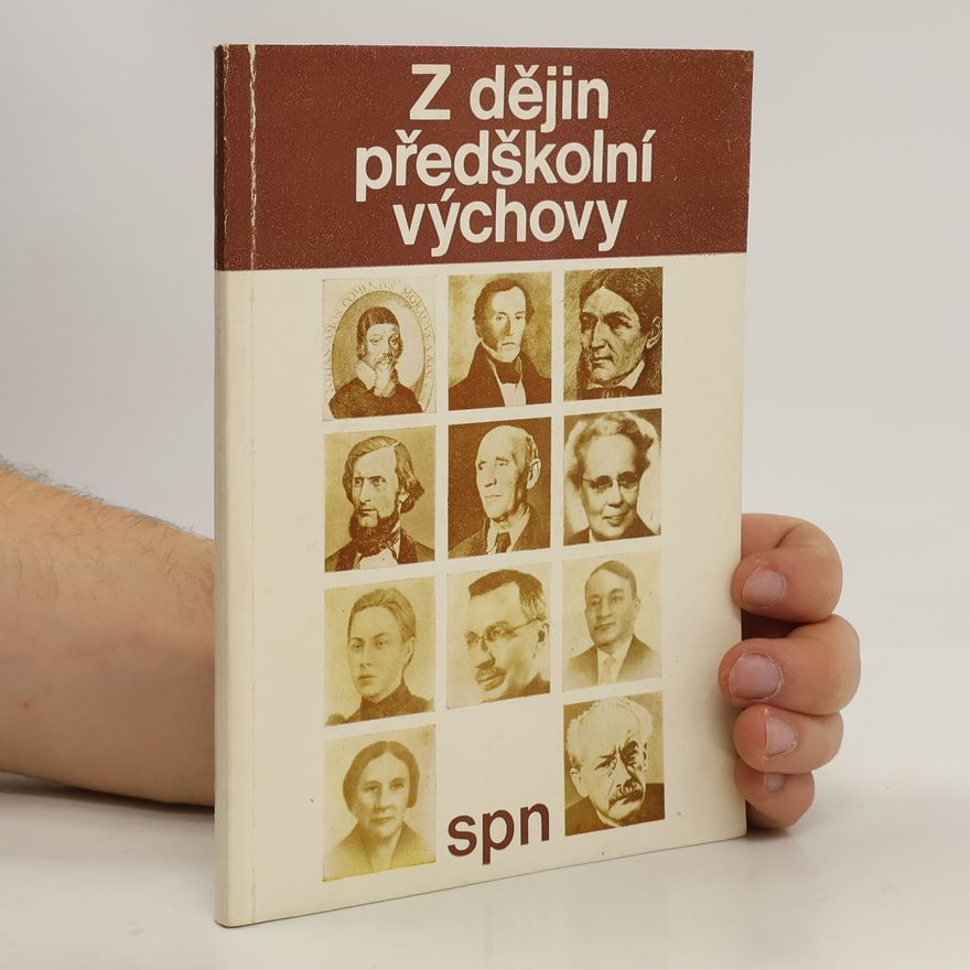 Autorenkollektiv Z dějin předškolní výchovy