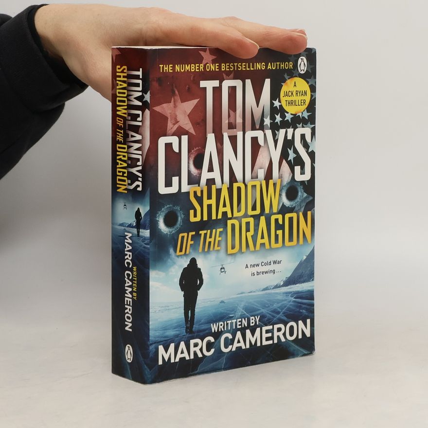 Marc Cameron Tom Clancy's Shadow of the dragon