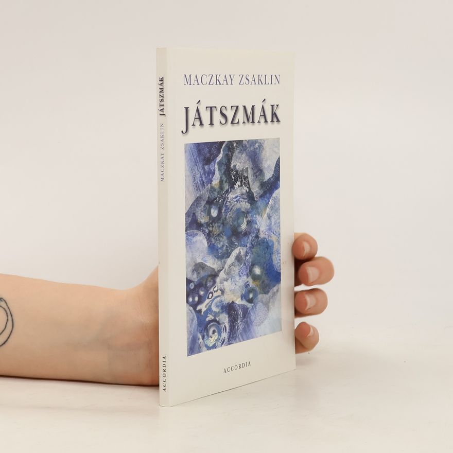 Maczkay Zsaklin Játszmák