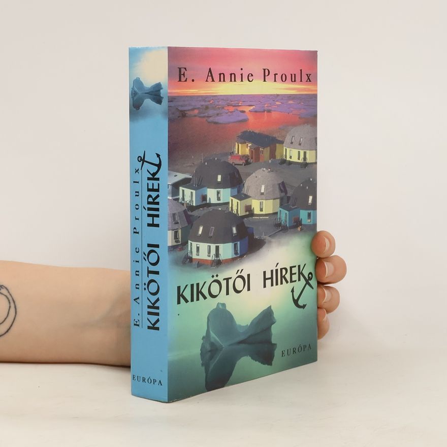 Annie Proulx Kikötöi hírek