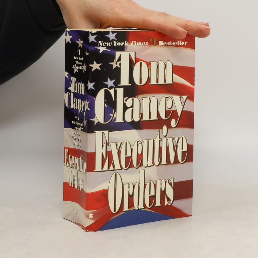 Tom Clancy Executive Orders