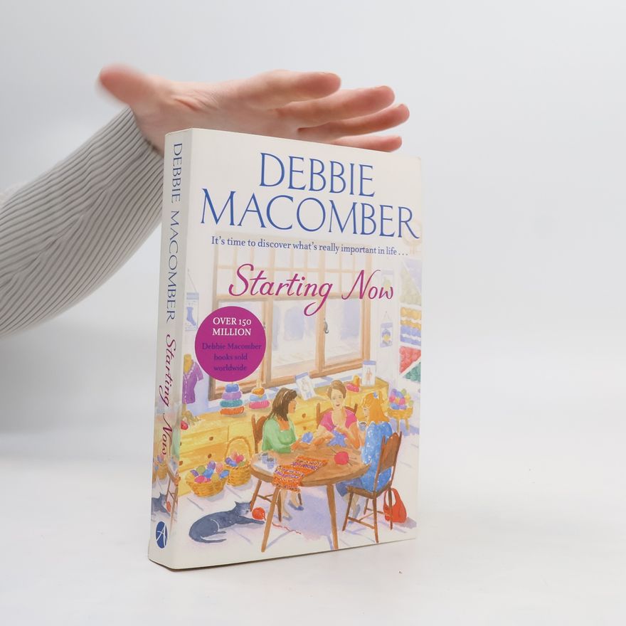 Debbie Macomber Starting now