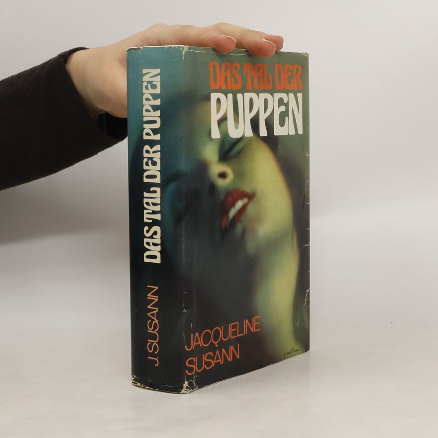 Jacqueline Susann Das Tal der Puppen