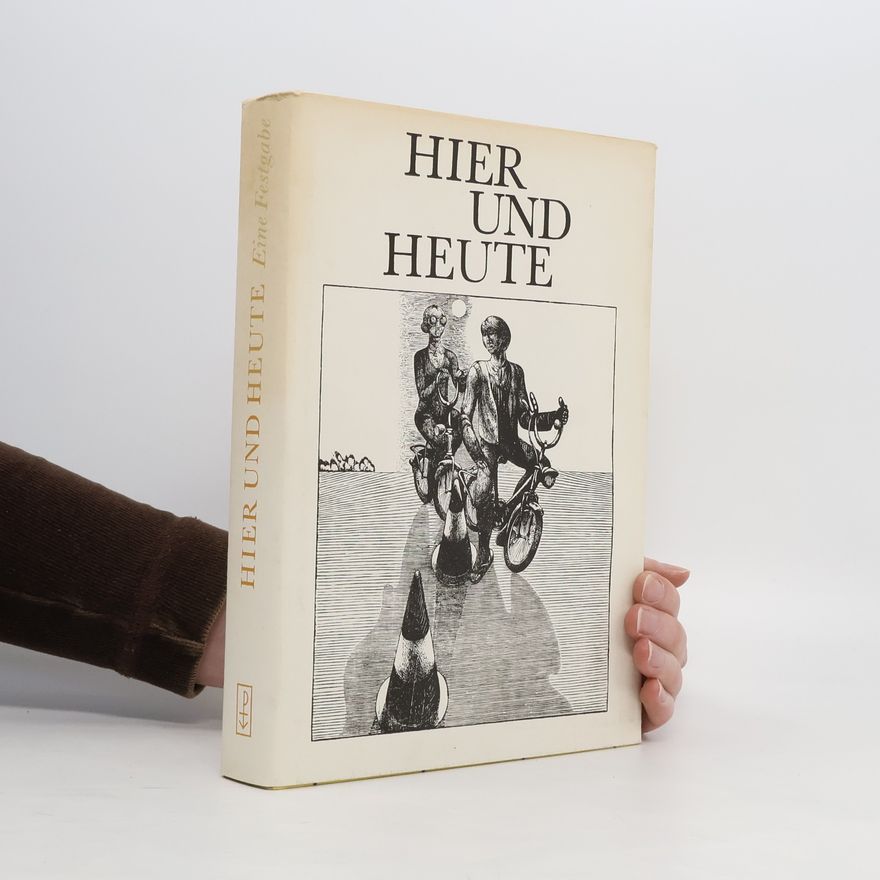 Kolektiv autorů Hier und Heute