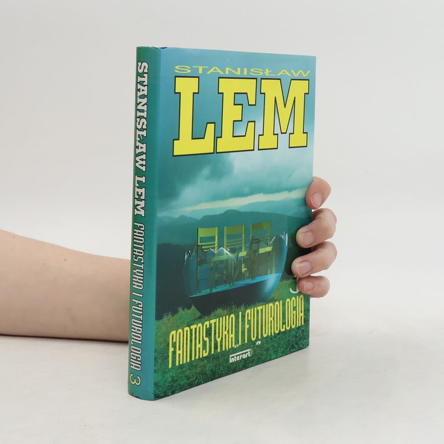 Stanisław Lem Fantastyka i futurologia 3
