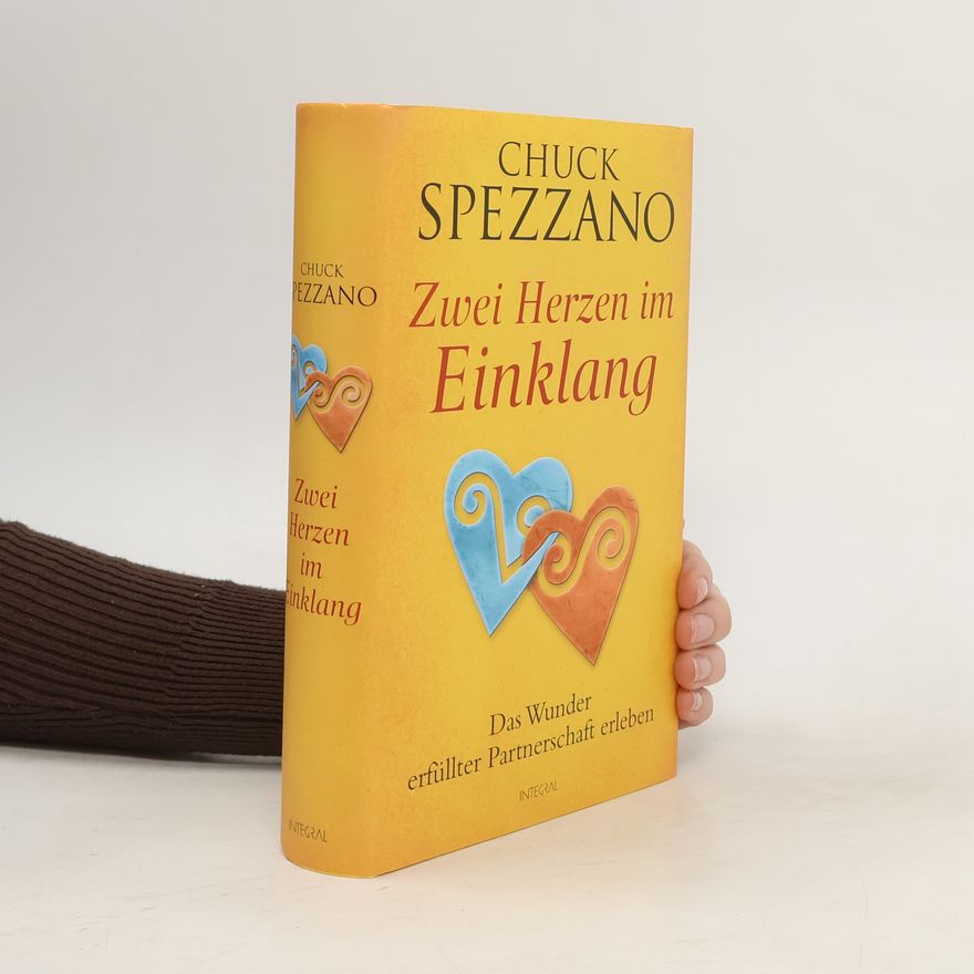 Chuck Spezzano Zwei Herzen im Einklang