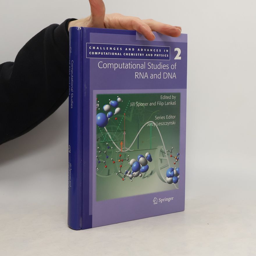 Filip Lankaš Computational Studies of RNA and DNA