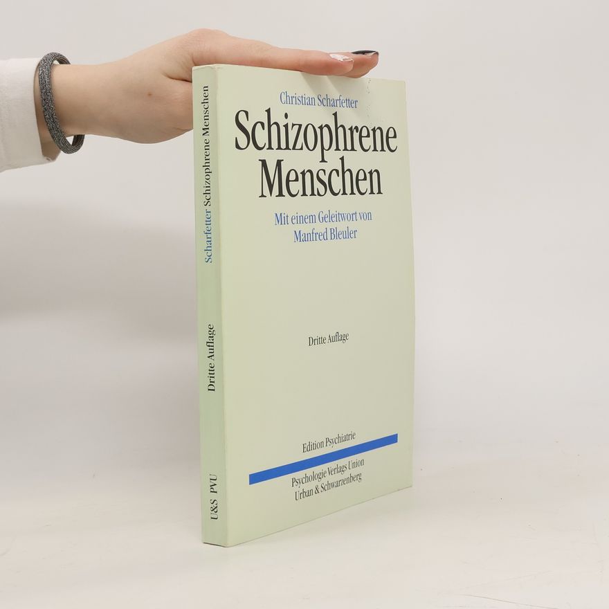 Christian Scharfetter Schizophrene Menschen