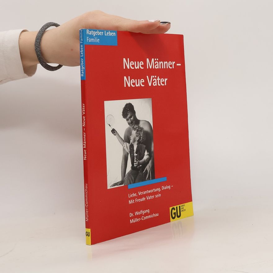 Wolfgang Müller Neue Männer - neue Väter
