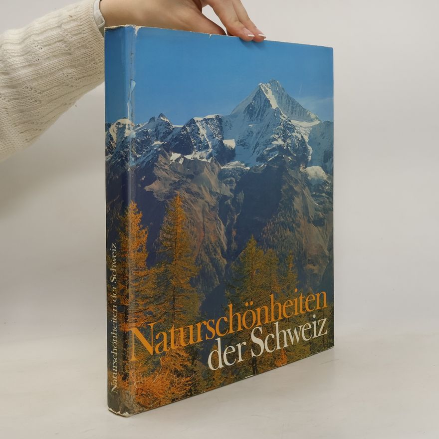 Kolektiv autorů Naturschönheiten der Schweiz