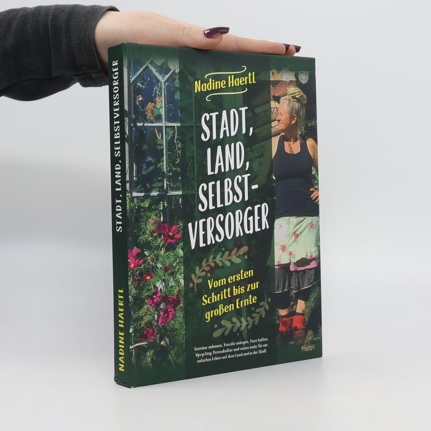 Haertl Nadine Stadt, Land, Selbstversorger