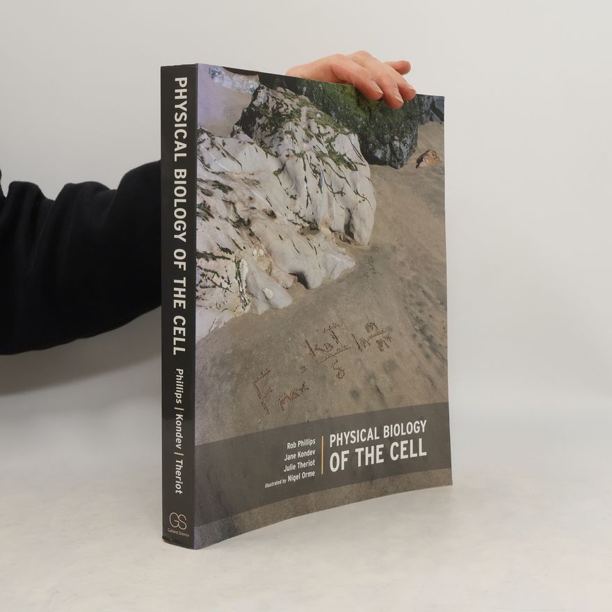 Jane Kondev Physical biology of the cell