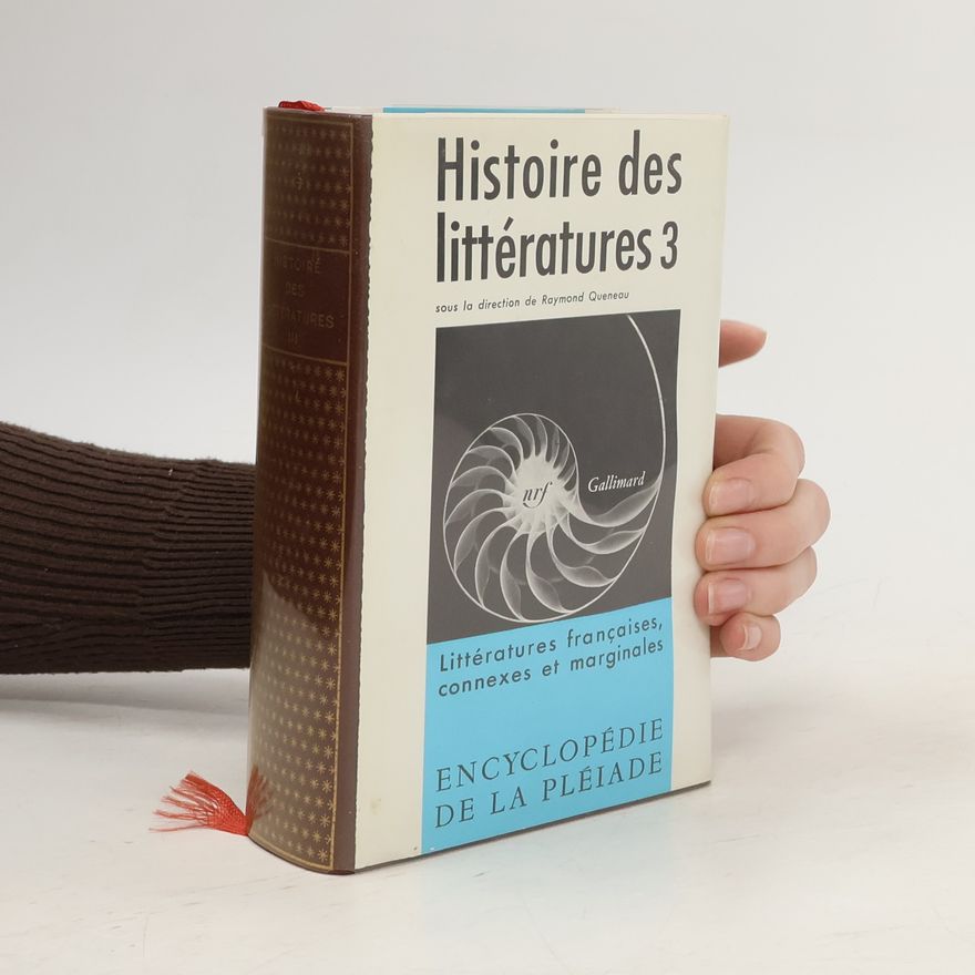 Raymond Queneau Histoire des littératures 3
