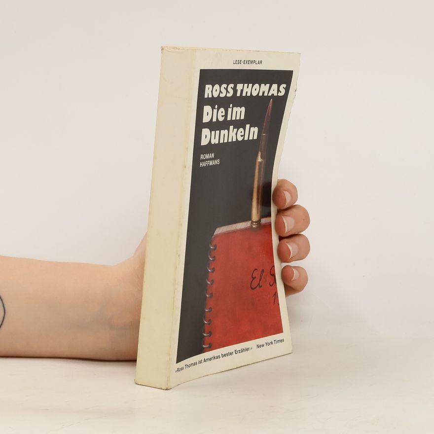 Ross Thomas Die im Dunkeln