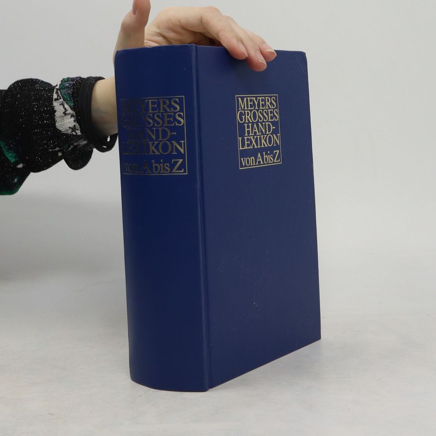 Autorenkollektiv Meyers Grosses Handlexikon von A bis Z