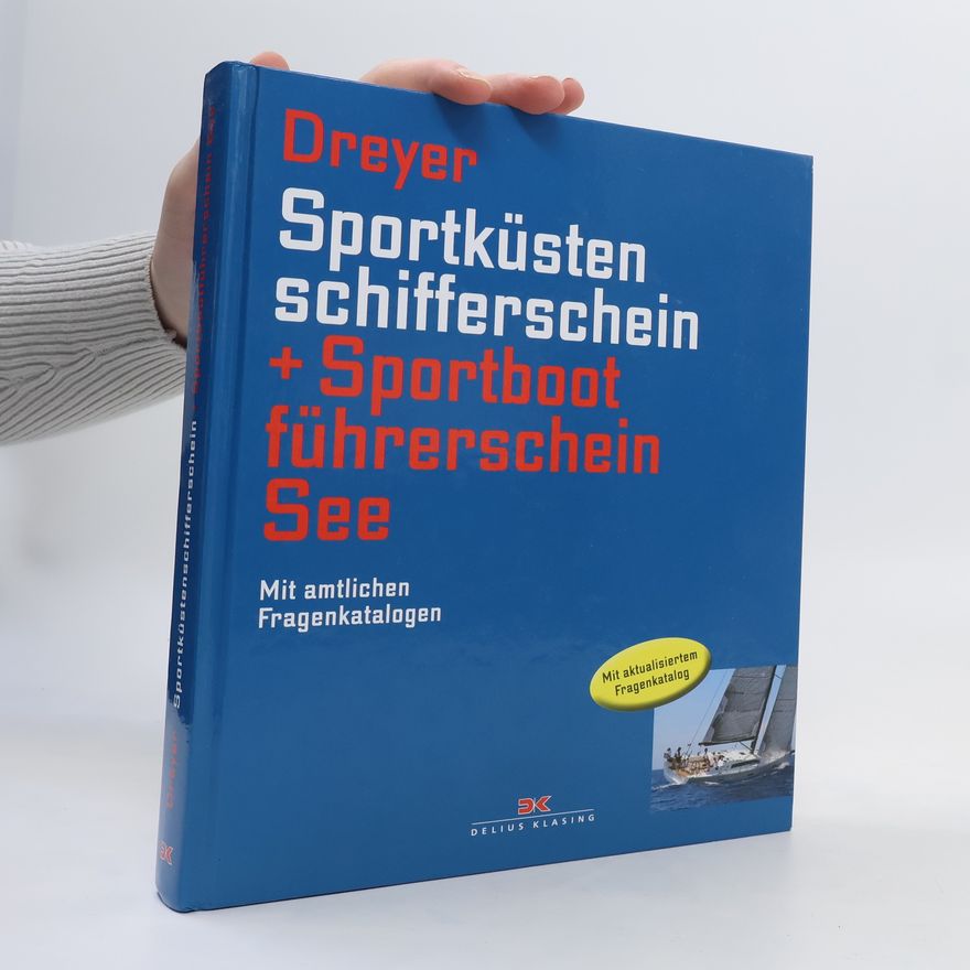 Rolf Dreyer Sportküstenschifferschein + Sportbootführerschein See