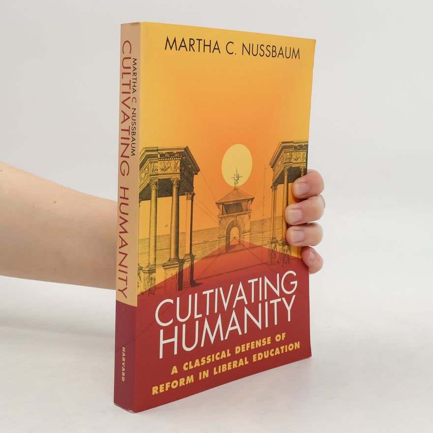Martha Nussbaum Cultivating Humanity