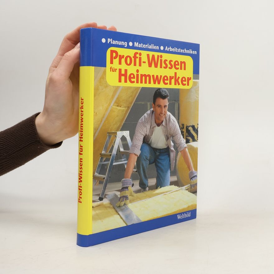 Malcolm Powell Profi-Wissen für Heimwerker