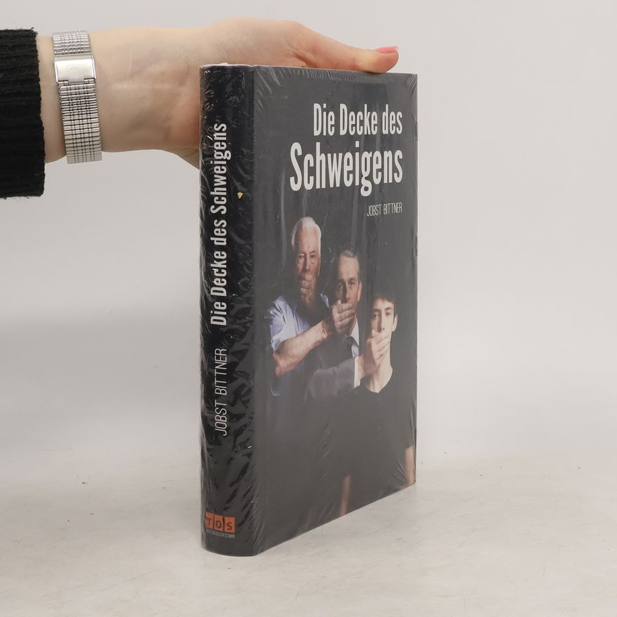 Jobst Bittner Die Decke des Schweigens