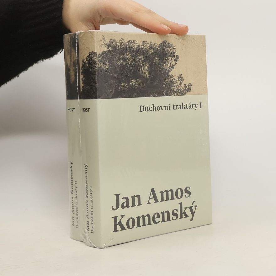 John Amos Comenius Duchovní traktáty I. Duchovní traktáty II