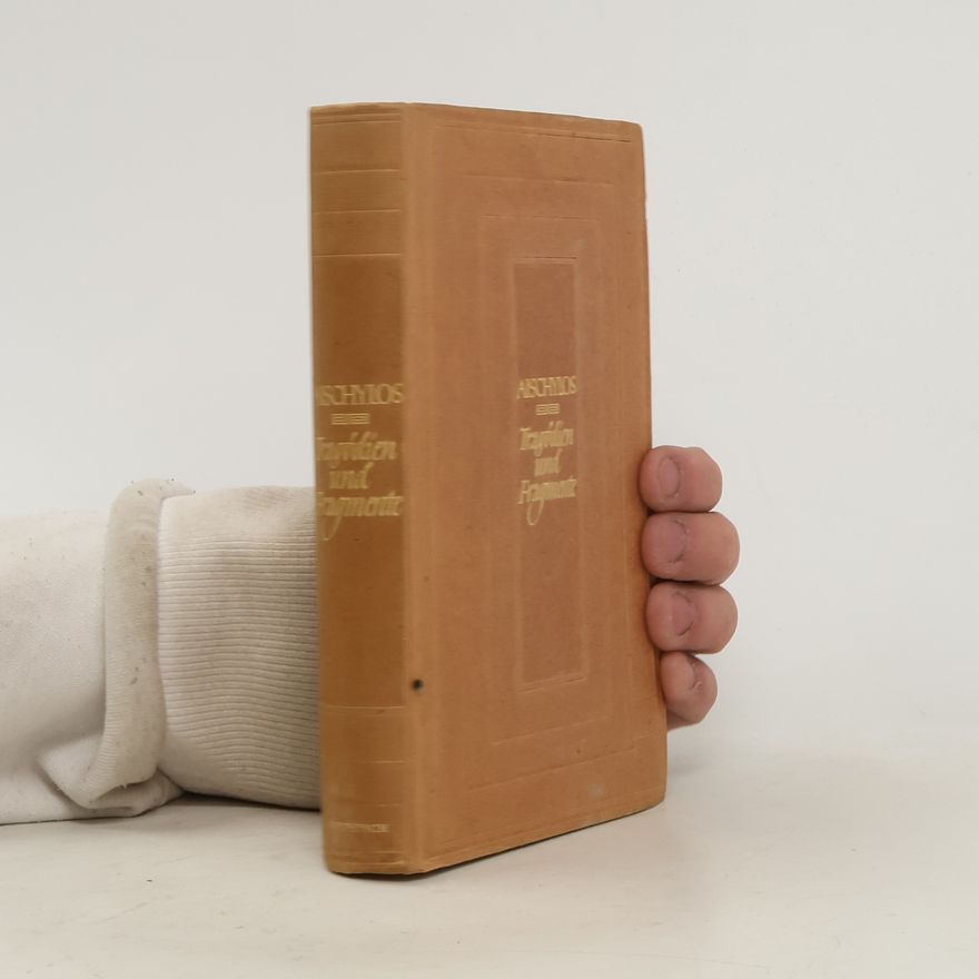 Aischylos Tragodien und Fragmente